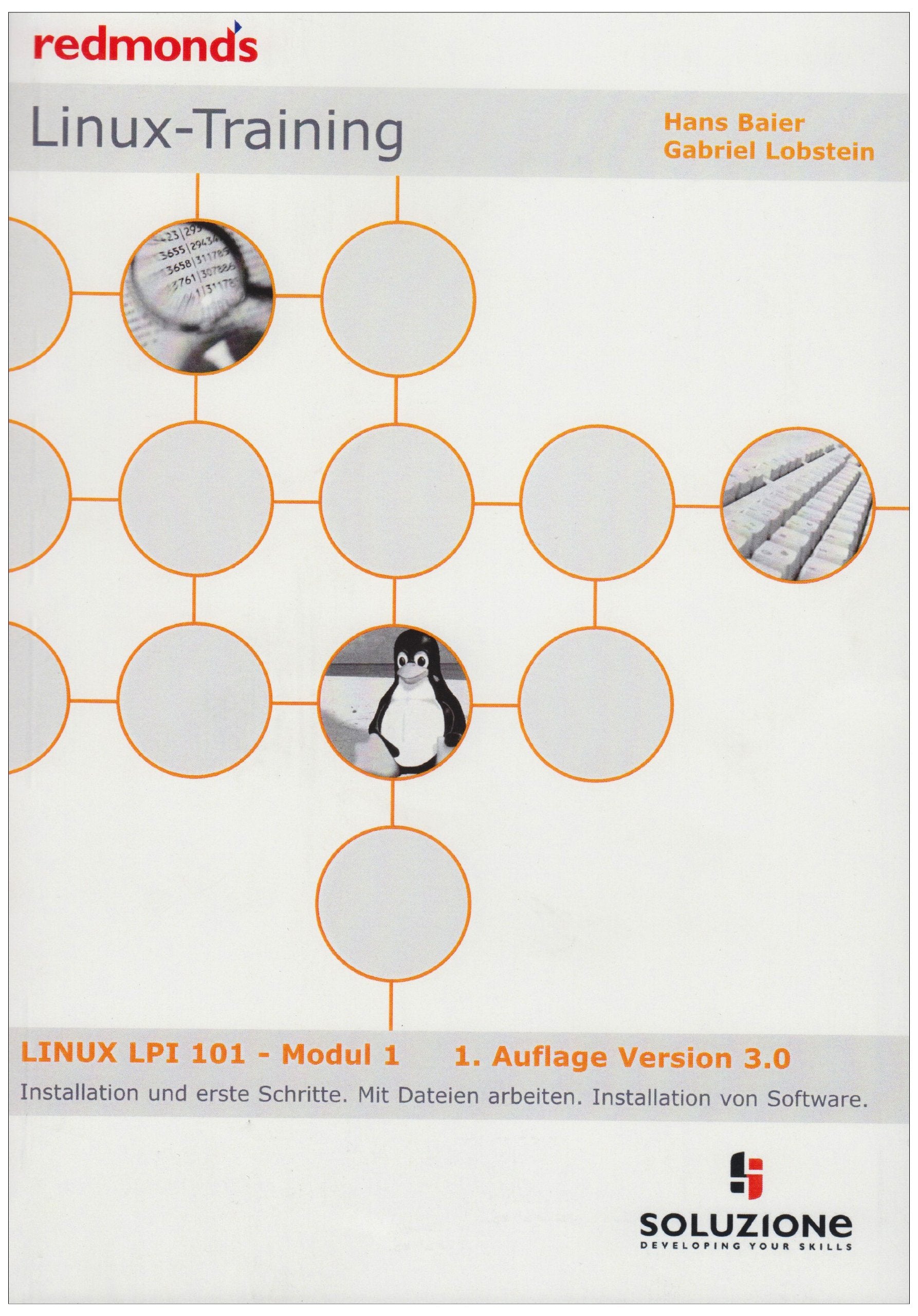 Product Image: LINUX LPI 101 MODUL 1 INSTALLATION UND ERSTE SCHRITTE VERS 3 2009: redmond's LINUX Admin Training