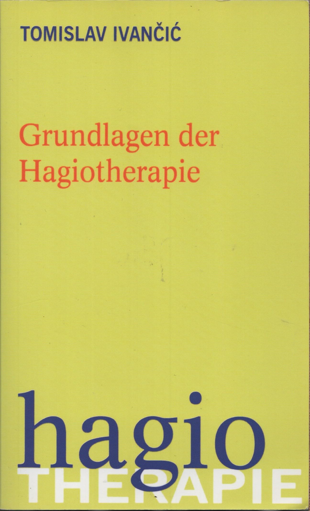 Product Image: Grundlagen der Hagiotherapie