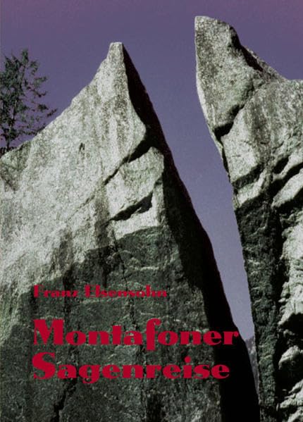 Montafoner Sagenreise Fairy Tales & Legends