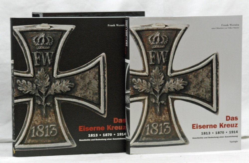 Das Eiserne Kreuz: 1813 - 1870 - 1914 | Geschichte und Bedeutung einer Auszeichnung Politics & History