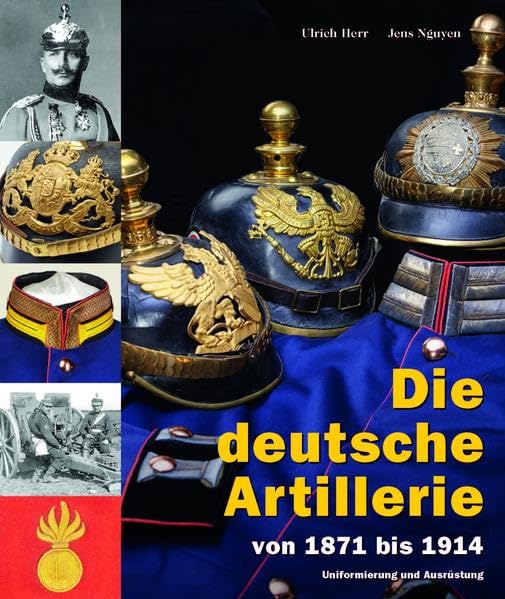 Die deutsche Artillerie: von 1871 bis 1914 Natural Sciences
