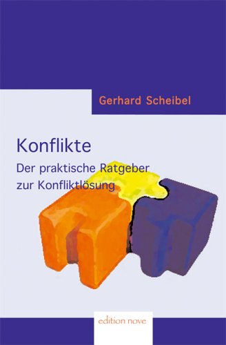 Konflikte: Der praktische Ratgeber zur Konfliktlösung Contemporary literature