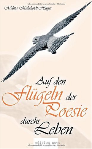 Auf den Flügeln der Poesie durchs Leben Contemporary literature
