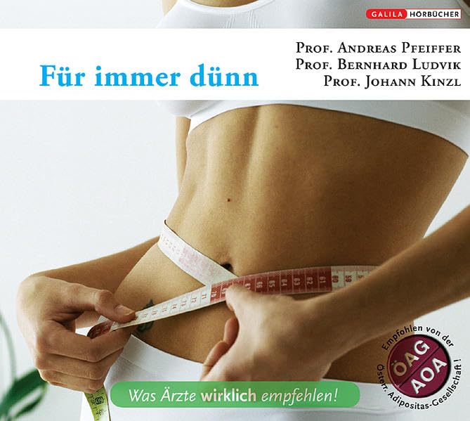 Für immer dünn (Was Ärzte wirklich empfehlen!) Health, Nutrition & Fitness