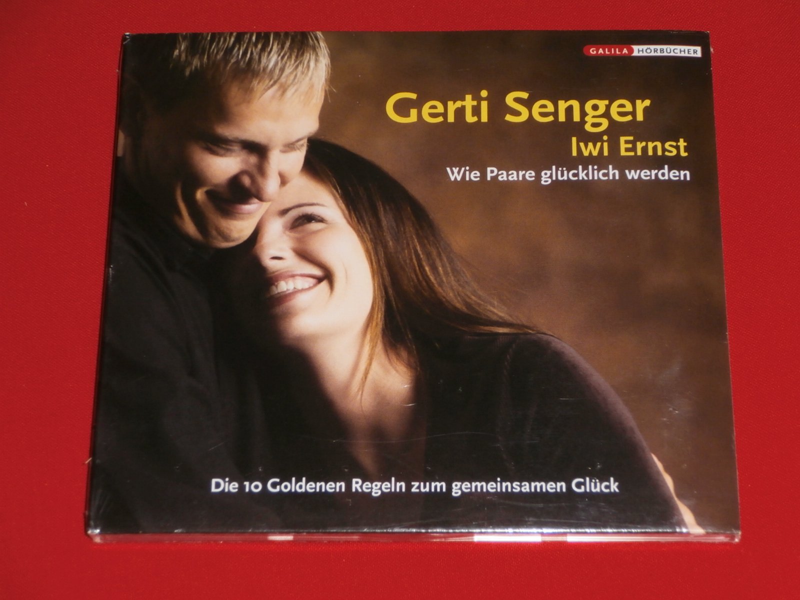 Wie Paare glücklich werden: Die 10 Goldenen Regeln zum gemeinsamen Glück Partnership & Love