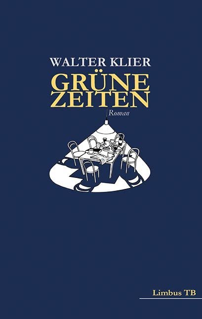 Grüne Zeiten: Roman (Limbus TB) Contemporary literature