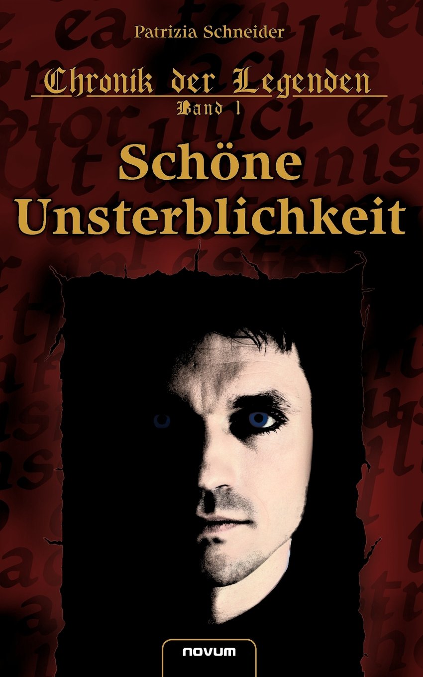 Chronik der Legenden - 1. Band: Schöne Unsterblichkeit Contemporary literature