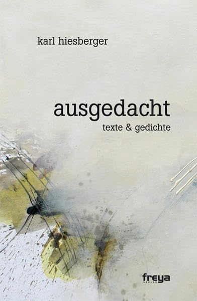 ausgedacht: Texte & gedichte Poetry