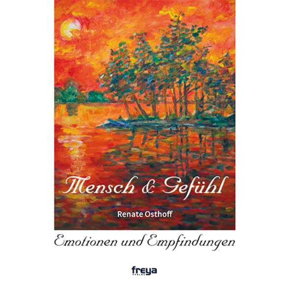 Mensch und Gefühl: Emotionen und Empfindungen Poetry