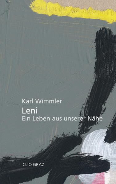 Leni: Ein Leben aus unserer Nähe Essays & Short Stories