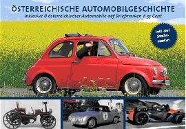 Österreichische Automobilgeschichte: Inklusive 8 österreichische Automobile auf Briefmarken à 55 Cent (Technik) Lifestyle