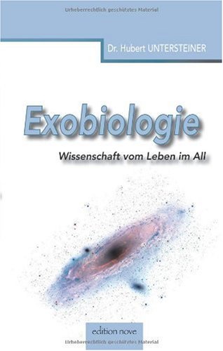 Exobiologie: Wissenschaft vom Leben im All Contemporary literature