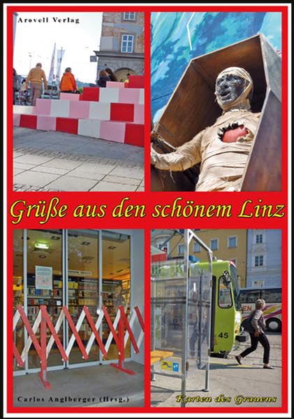 Grüße aus den schönem Linz Essays & Short Stories