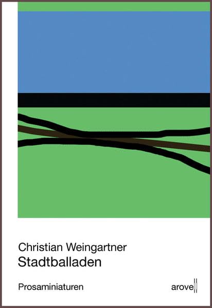 Stadtballaden: Prosaminiaturen Contemporary literature