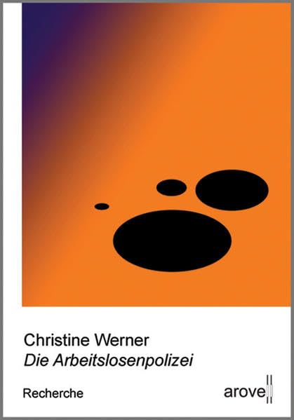 Die Arbeitslosenpolizei: Prosa/Recherche Contemporary literature Books
