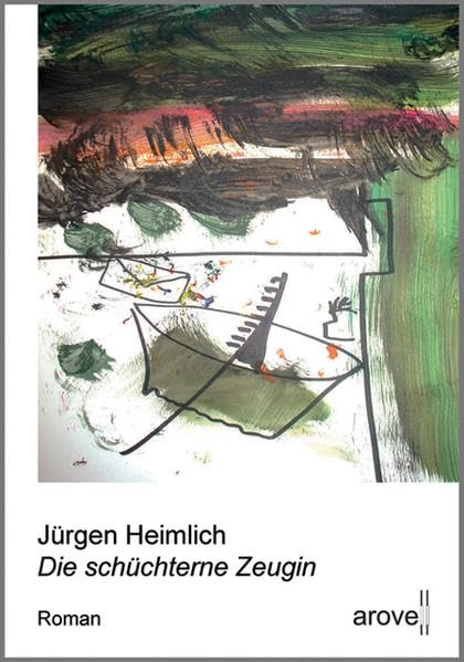 Die schüchterne Zeugin: Roman Contemporary literature