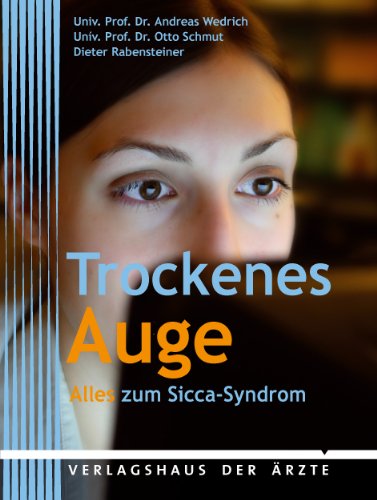 Trockenes Auge: Alles zum Sicca-Syndrom Health, Nutrition & Fitness
