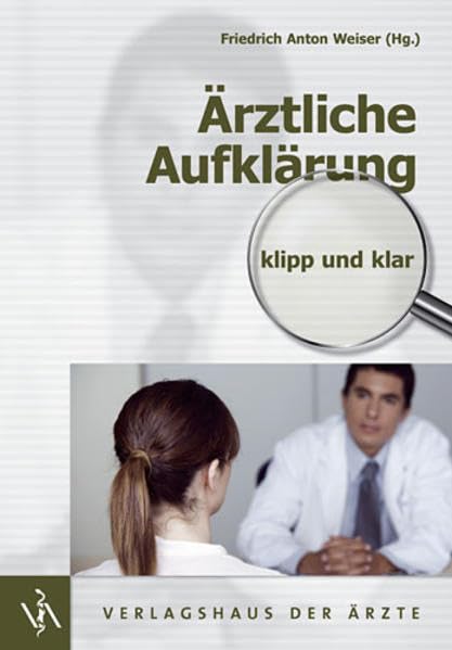 Ärztliche Aufklärung - klipp und klar Medicine