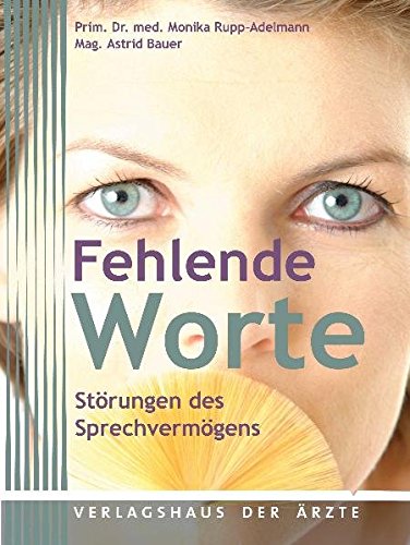 Fehlende Worte: Störung des Sprechvermögens Medicine