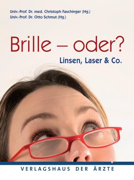 Brille - oder? Medicine