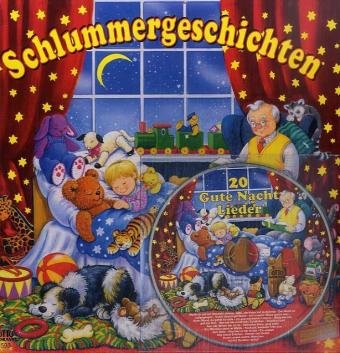 Schlummergeschichten: Mit 20 Gute-Nacht-Liedern Children's books