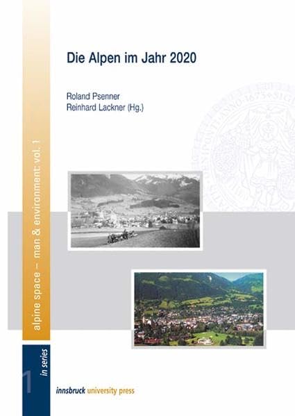 Die Alpen im Jahr 2020 (alpine space - man & environment) Business & Technology