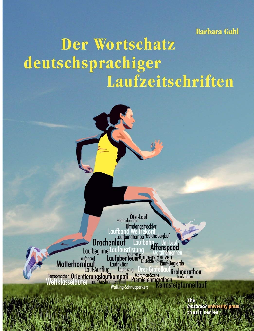 Der Wortschatz deutschsprachiger Laufzeitschriften Contemporary literature