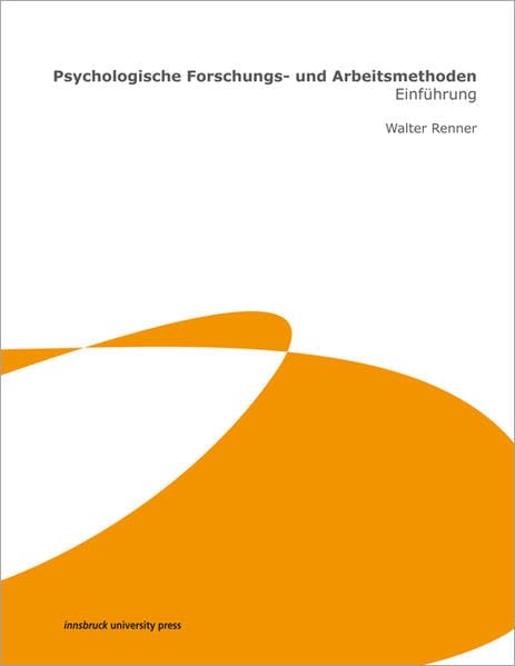 Psychologische Forschungs- und Arbeitsmethoden: Einführung Psychology