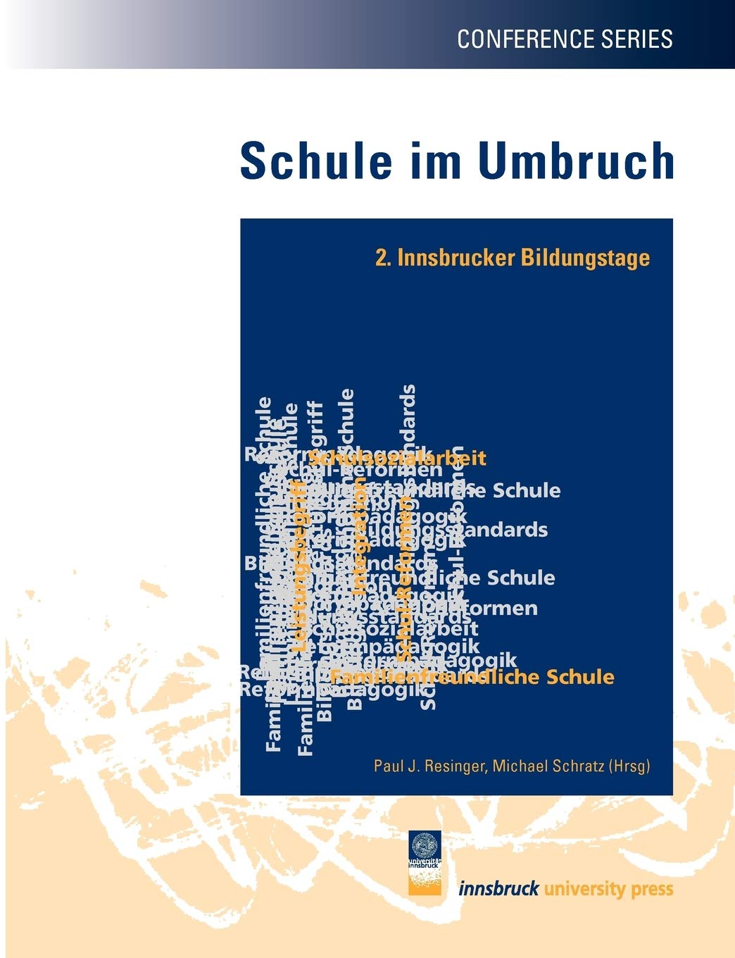 Schule im Umbruch: 2. Innsbrucker Bildungstage Learning & Reference