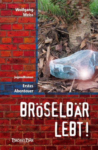 Bröselbär lebt!: Erstes Abenteuer Fantasy & Sci-Fi