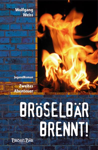 Bröselbär brennt!: Zweites Abenteuer Fantasy & Sci-Fi