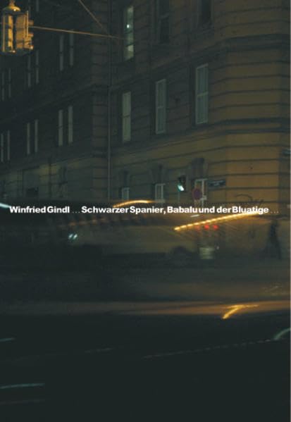Schwarzer Spanier, Babalu und der Bluatige oder Mitteleuropa, 1981 Contemporary literature Books