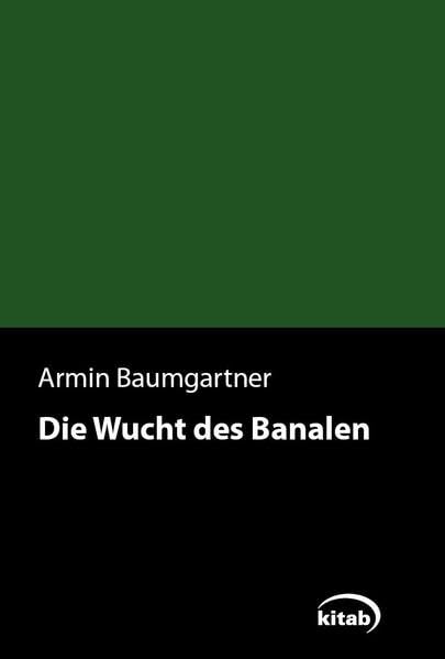 Product Image: Die Wucht des Banalen