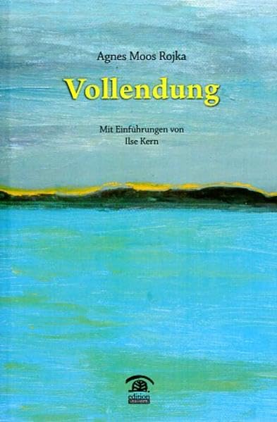 Vollendung (Zeitgenössische Autoren) Poetry