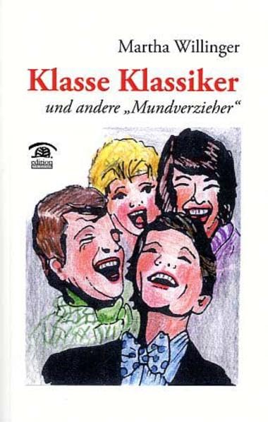 Klasse Klassiker und andere "Mundverzieher" (Hobby Schreiben) Contemporary literature