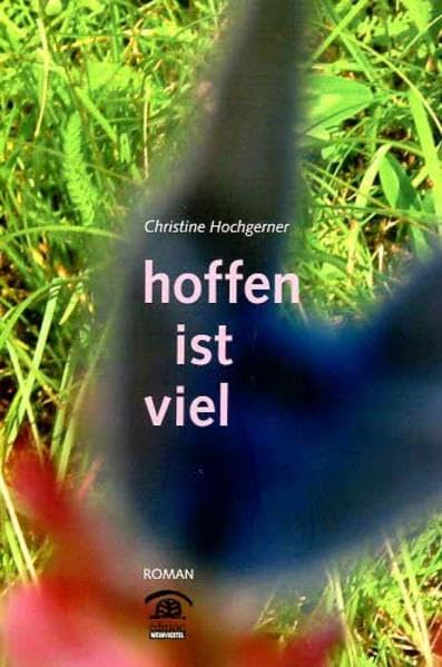 Hoffen ist viel (Zeitgenössische Autoren) Contemporary literature