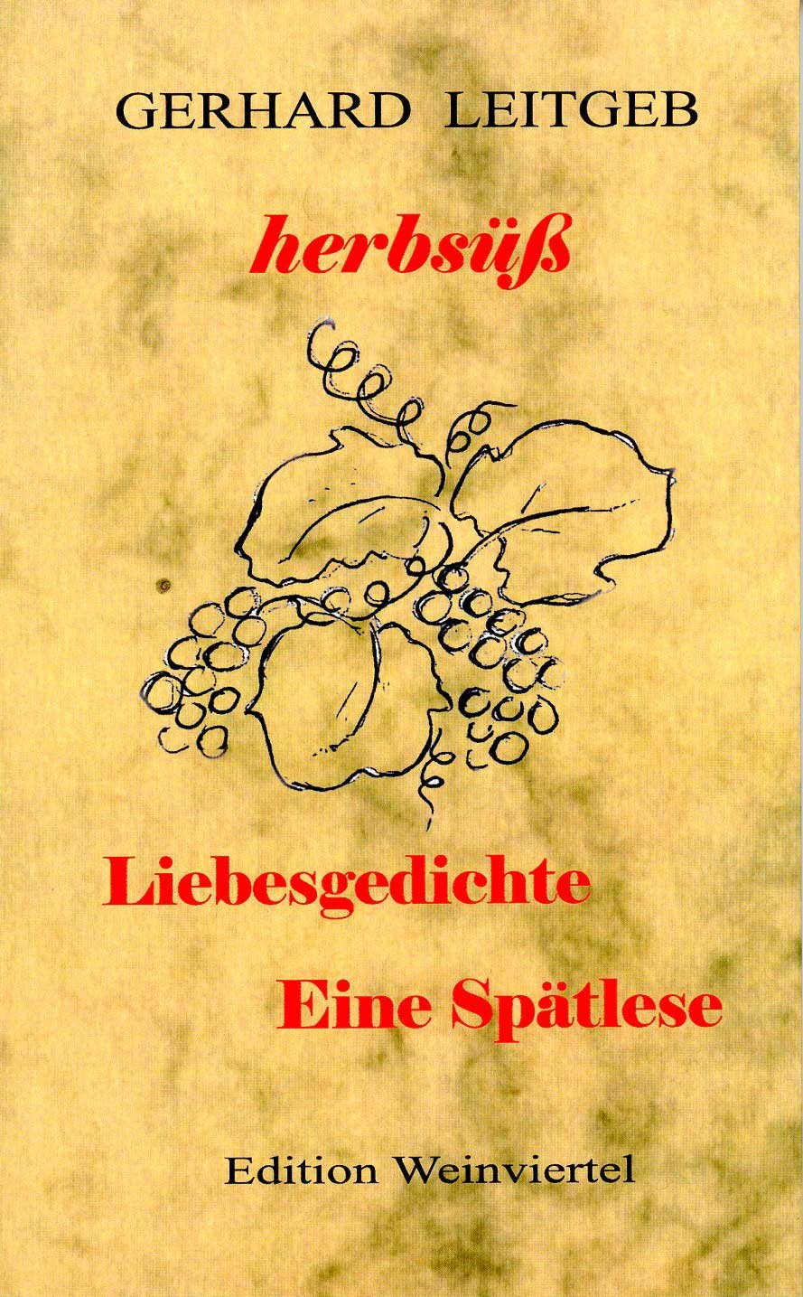 herbsüß: Liebesgedichte. Eine Spätlese (Zeitgenössische Autoren) Contemporary literature