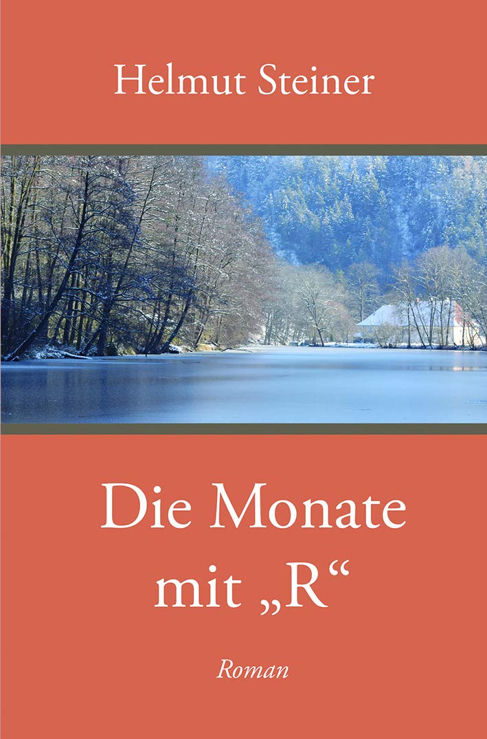 Die Monate mit "R": Roman (Zeitgenössische Autoren) Contemporary literature