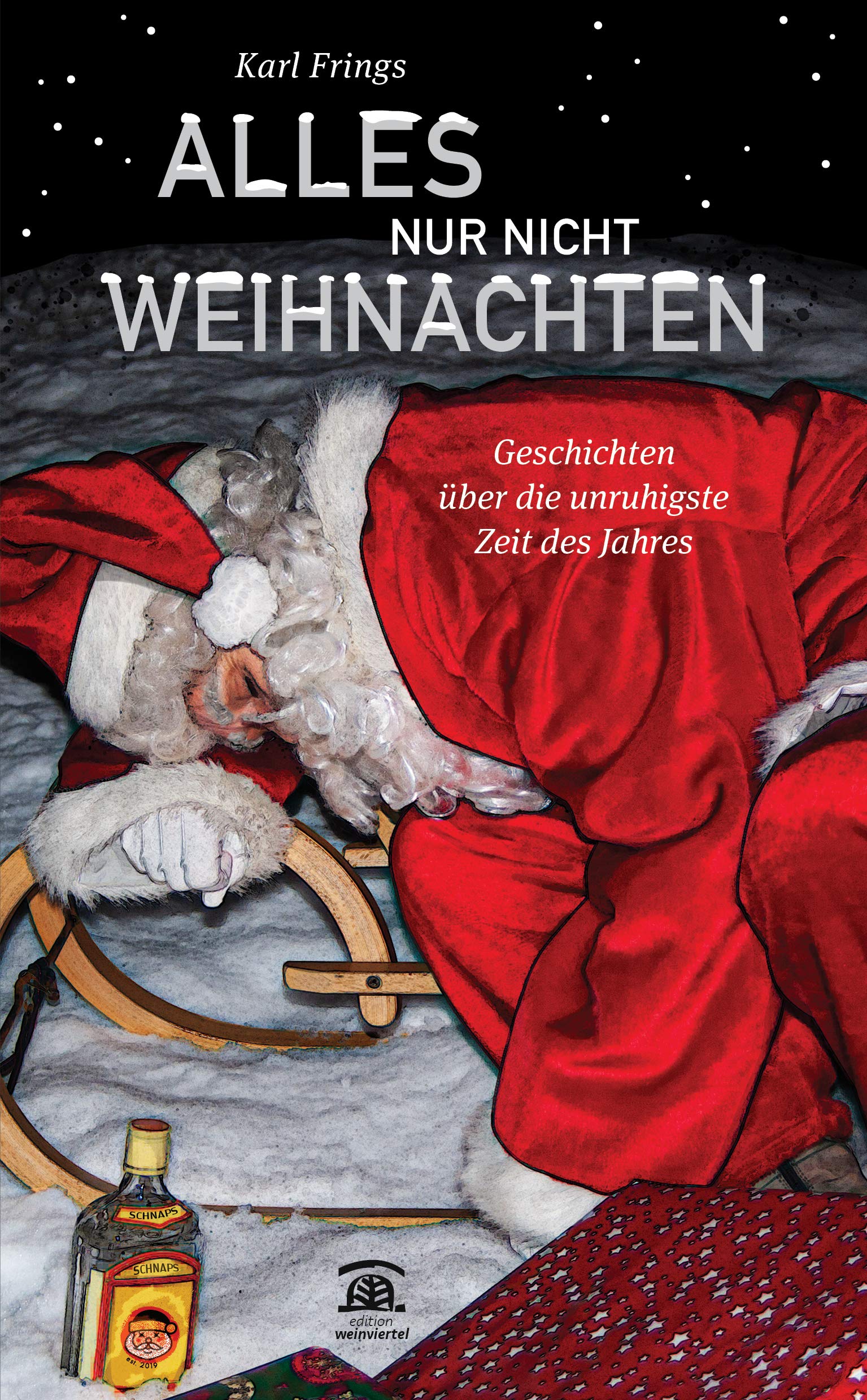 Alles nur nicht Weihnachten: - Geschichten über die unruhigste Zeit im Jahr book