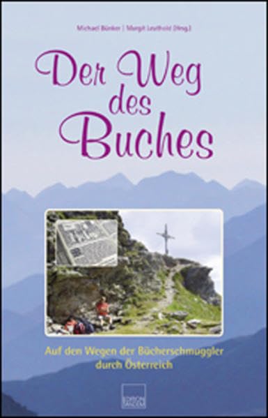 Paket: Der Weg des Buches - Das Buch zum Weg: Auf den Wegen der Bücherschmuggler durch Österreich Natural Sciences