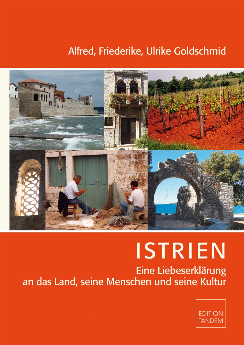 Goldschmid, A: ISTRIEN Leisure, Home & Garden Books