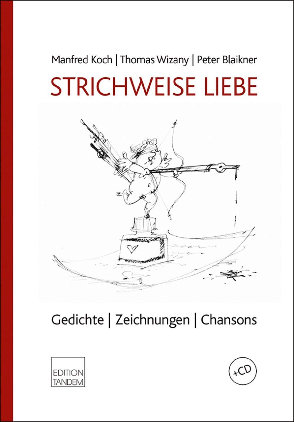 STRICHWEISE LIEBE: Gedichte | Zeichnungen | Chansons Poetry
