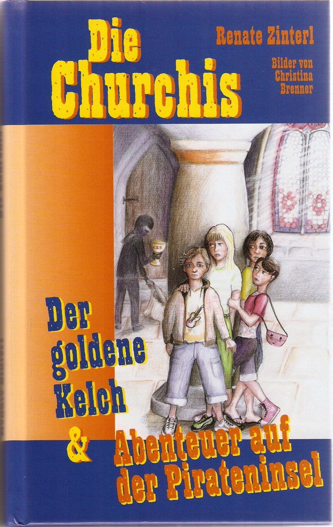 Die Churchis Der goldene Kelch Abenteuer auf der Pirateninsel Books