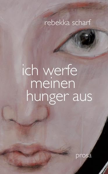 Ich werfe meinen Hunger aus Contemporary literature