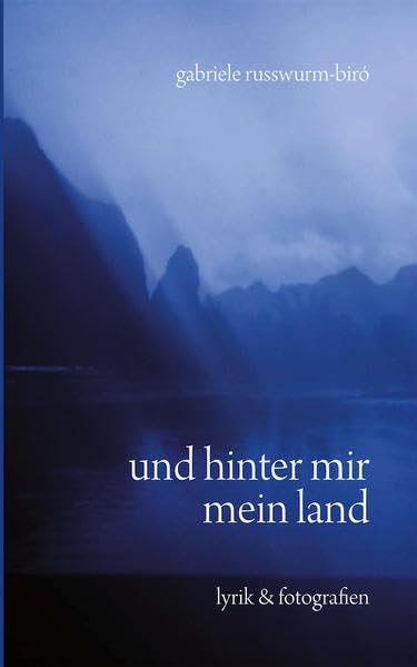 und hinter mir mein Land Poetry