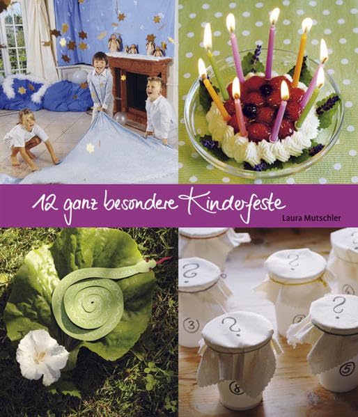 12 ganz besondere Kinderfeste Leisure, Home & Garden