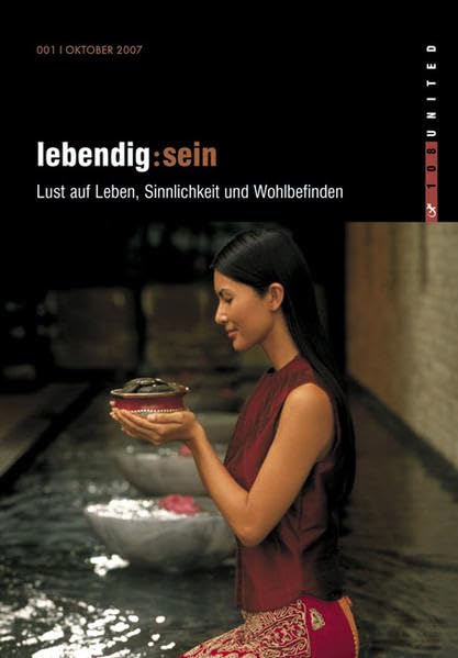 lebendig:sein. Lust auf Leben, Sinnlichkeit und Wohlbefinden Books