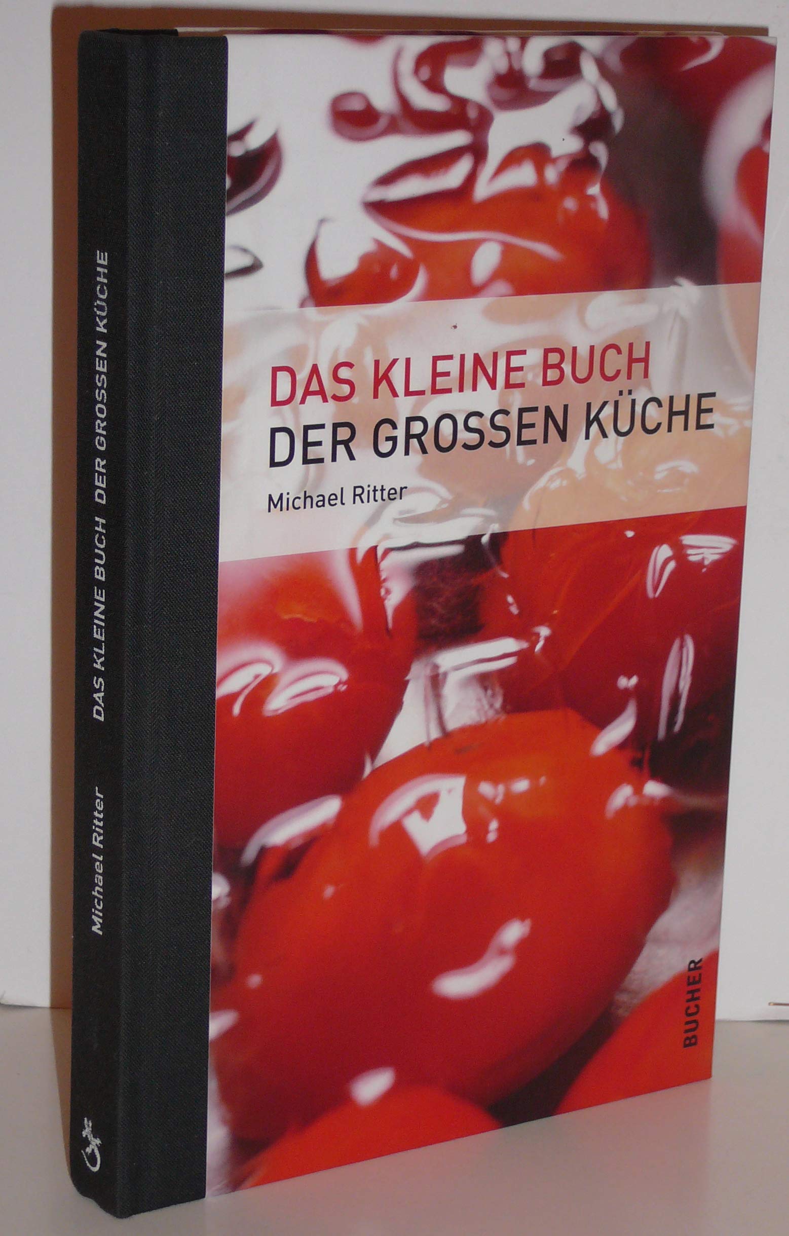 Das kleine Buch der großen Küche Leisure, Home & Garden