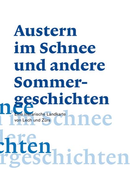 Austern im Schnee und andere Sommergeschichten Contemporary literature