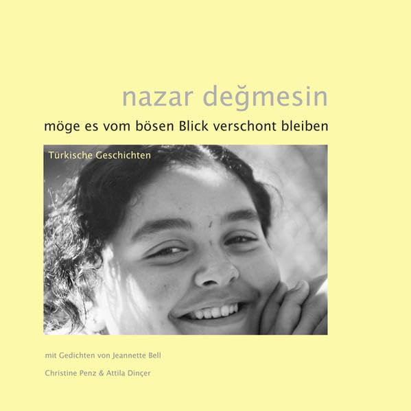 nazar degmesin – Möge es vom bösen Blick verschont bleiben: Türkische Geschichten Contemporary literature Books